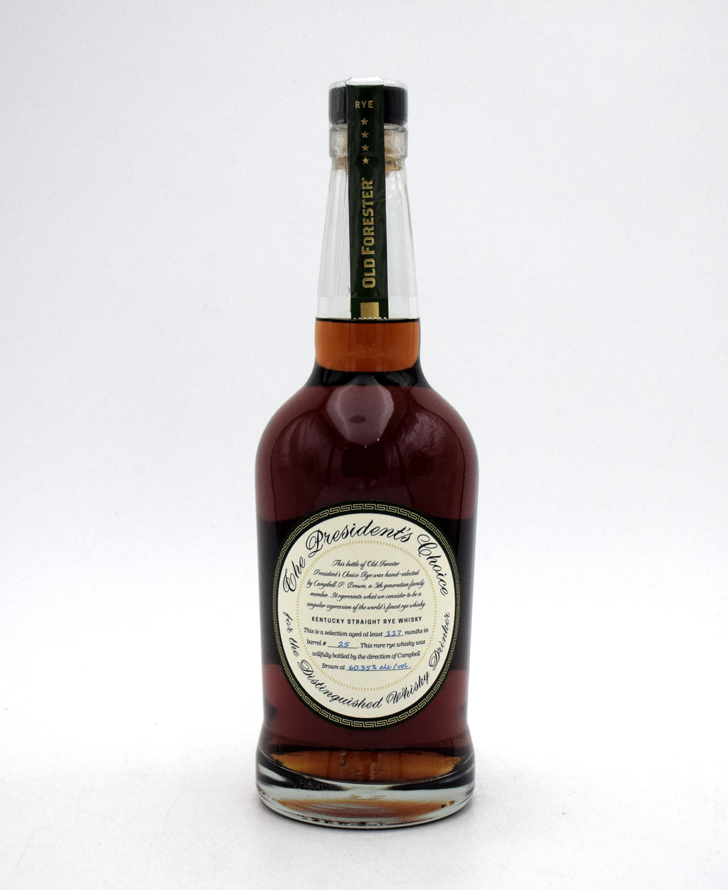 Old Forester 'The President's Choice' Kentucky Straight Rye Whiskey (60.35% ABV)